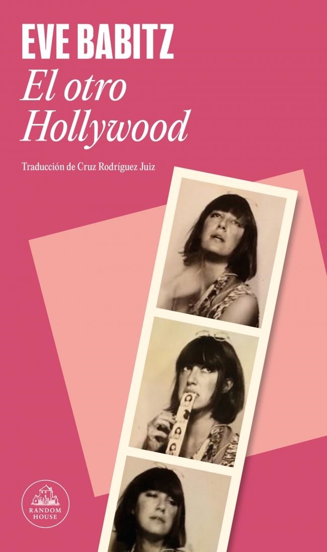 OTRO HOLLYWOOD, EL | 9788439746102 | BABITZ, EVE | Llibreria Aqualata | Comprar llibres en català i castellà online | Comprar llibres Igualada