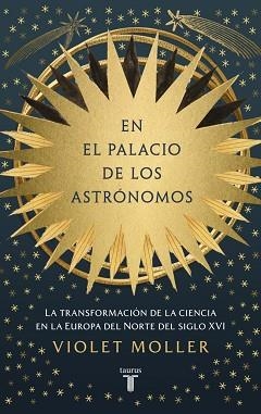 EN EL PALACIO DE LOS ASTRÓNOMOS | 9788430627417 | MOLLER, VIOLET | Llibreria Aqualata | Comprar llibres en català i castellà online | Comprar llibres Igualada