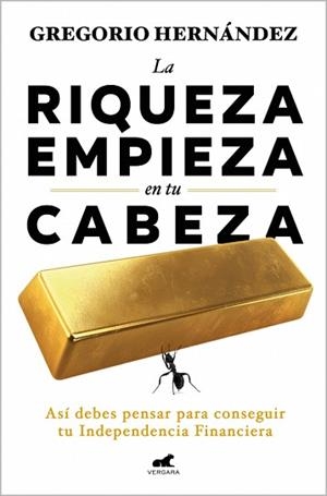 RIQUEZA EMPIEZA EN TU CABEZA, LA | 9788410467583 | HERNÁNDEZ, GREGORIO | Llibreria Aqualata | Comprar llibres en català i castellà online | Comprar llibres Igualada