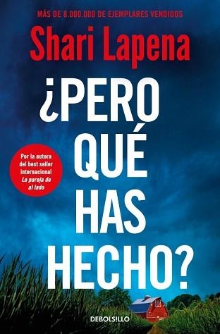 PERO QUÉ HAS HECHO? | 9788466381895 | LAPENA, SHARI | Llibreria Aqualata | Comprar llibres en català i castellà online | Comprar llibres Igualada