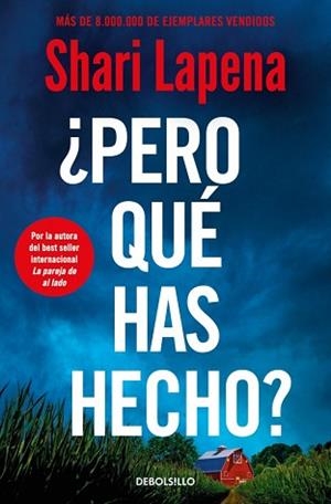 PERO QUÉ HAS HECHO? | 9788466381895 | LAPENA, SHARI | Llibreria Aqualata | Comprar llibres en català i castellà online | Comprar llibres Igualada