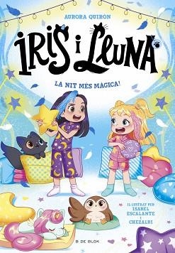 IRIS I LLUNA: CUIDADORES D'ANIMALETS MÀGICS 5 - LA NIT MÉS MÀGICA! | 9791387695514 | QUIRÓN, AURORA | Llibreria Aqualata | Comprar llibres en català i castellà online | Comprar llibres Igualada