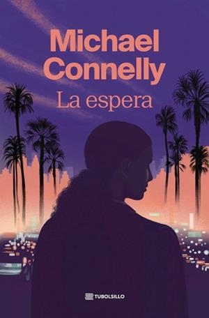 ESPERA, LA | 9791387739164 | CONNELLY, MICHAEL | Llibreria Aqualata | Comprar libros en catalán y castellano online | Comprar libros Igualada