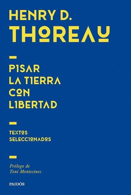 PISAR LA TIERRA CON LIBERTAD | 9788449344701 | THOREAU, HENRY DAVID | Llibreria Aqualata | Comprar llibres en català i castellà online | Comprar llibres Igualada