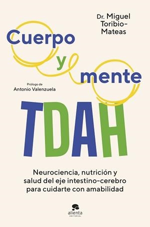 CUERPO Y MENTE TDAH | 9788413444741 | TORIBIO-MATEAS, MIGUEL | Llibreria Aqualata | Comprar libros en catalán y castellano online | Comprar libros Igualada