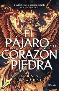 PÁJARO Y EL CORAZÓN DE PIEDRA, EL | 9788408314264 | BROADBENT, CARISSA | Llibreria Aqualata | Comprar llibres en català i castellà online | Comprar llibres Igualada
