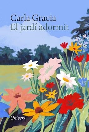 JARDÍ ADORMIT, EL | 9788419721488 | GRACIA MERCADÉ, CARLA | Llibreria Aqualata | Comprar llibres en català i castellà online | Comprar llibres Igualada