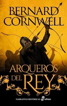 ARQUEROS DEL REY I | 9788435065559 | CORNWELL, BERNARD | Llibreria Aqualata | Comprar llibres en català i castellà online | Comprar llibres Igualada
