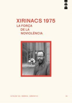 XIRINACS 1975: LA FORÇA DE LA NOVIOLÈNCIA | 9791387889166 | ORDAS GARCÍA, CARLOS ANGEL | Llibreria Aqualata | Comprar llibres en català i castellà online | Comprar llibres Igualada