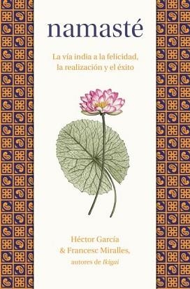 NAMASTÉ | 9788419130976 | MIRALLES, FRANCESC/GARCÍA, HÉCTOR | Llibreria Aqualata | Comprar llibres en català i castellà online | Comprar llibres Igualada