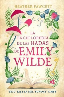 ENCICLOPEDIA DE HADAS DE EMILY WILDE, LA | 9788419130907 | FAWCETT, HEATHER | Llibreria Aqualata | Comprar llibres en català i castellà online | Comprar llibres Igualada