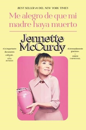 ME ALEGRO DE QUE MI MADRE HAYA MUERTO | 9788419130983 | MCCURDY, JENNETTE | Llibreria Aqualata | Comprar llibres en català i castellà online | Comprar llibres Igualada