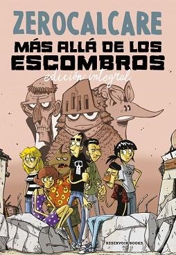 MÁS ALLÁ DE LOS ESCOMBROS (EDICIÓN INTEGRAL) | 9788419940902 | ZEROCALCARE | Llibreria Aqualata | Comprar llibres en català i castellà online | Comprar llibres Igualada