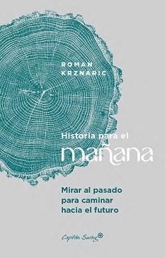 HISTORIA PARA EL MAÑANA | 9791399039184 | KRZNARIC, ROMAN | Llibreria Aqualata | Comprar llibres en català i castellà online | Comprar llibres Igualada
