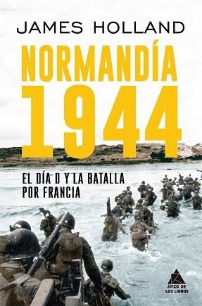 NORMANDÍA 1944 | 9791387592424 | HOLLAND, JAMES | Llibreria Aqualata | Comprar llibres en català i castellà online | Comprar llibres Igualada