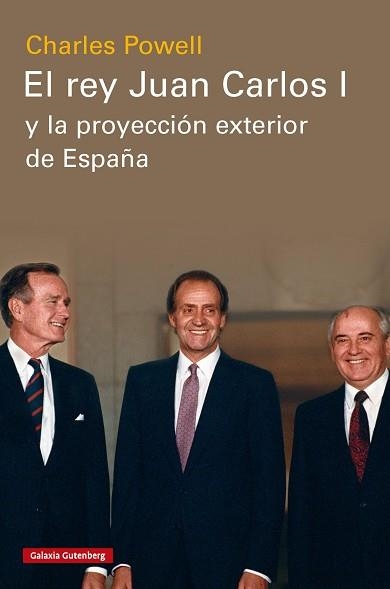 REY JUAN CARLOS I Y LA PROYECCIÓN EXTERIOR DE ESPAÑA, EL | 9788410317291 | POWELL, CHARLES | Llibreria Aqualata | Comprar llibres en català i castellà online | Comprar llibres Igualada