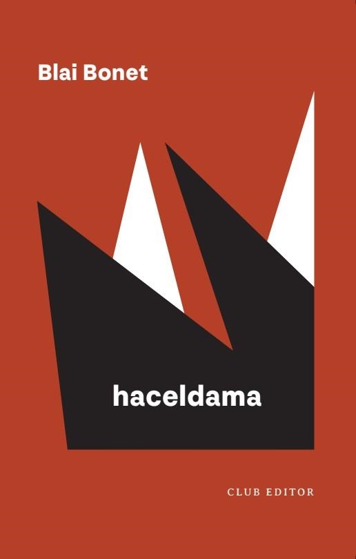 HACELDAMA | 9788473294959 | BONET, BLAI | Llibreria Aqualata | Comprar libros en catalán y castellano online | Comprar libros Igualada