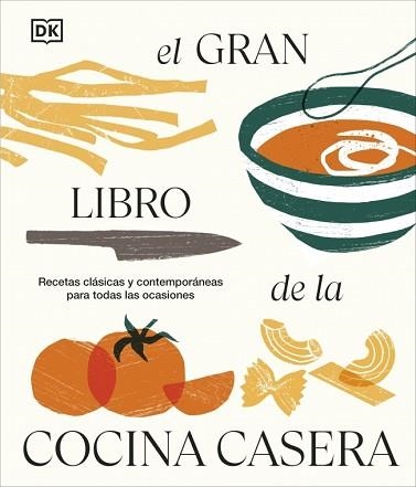 GRAN LIBRO DE LA COCINA CASERA, EL | 9780241776001 | DK | Llibreria Aqualata | Comprar llibres en català i castellà online | Comprar llibres Igualada