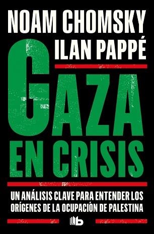 GAZA EN CRISIS | 9791387871376 | CHOMSKY, NOAM | Llibreria Aqualata | Comprar llibres en català i castellà online | Comprar llibres Igualada
