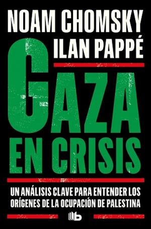 GAZA EN CRISIS | 9791387871376 | CHOMSKY, NOAM | Llibreria Aqualata | Comprar llibres en català i castellà online | Comprar llibres Igualada