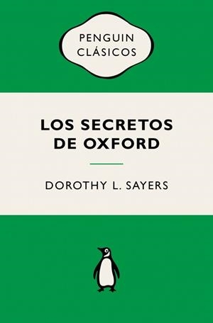 SECRETOS DE OXFORD, LOS (LORD PETER WIMSEY) | 9788491057956 | SAYERS, DOROTHY L. | Llibreria Aqualata | Comprar llibres en català i castellà online | Comprar llibres Igualada