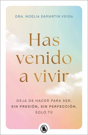 HAS VENIDO A VIVIR | 9788402430656 | SAMARTIN VEIGA, DRA. NOELIA | Llibreria Aqualata | Comprar llibres en català i castellà online | Comprar llibres Igualada