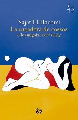 CAÇADORA DE COSSOS O LES ANGOIXES DEL DESIG, LA | 9788429783186 | EL HACHMI, NAJAT | Llibreria Aqualata | Comprar llibres en català i castellà online | Comprar llibres Igualada