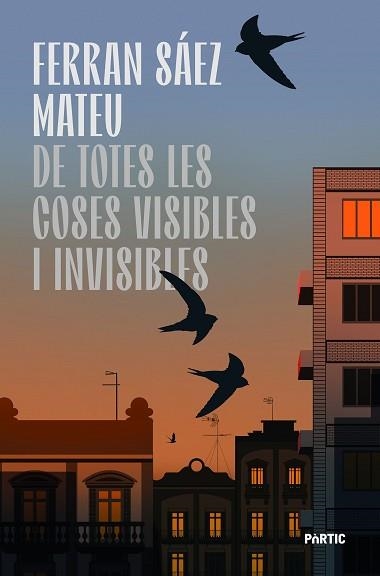 DE TOTES LES COSES VISIBLES I INVISIBLES | 9788498096224 | SÁEZ MATEU, FERRAN | Llibreria Aqualata | Comprar llibres en català i castellà online | Comprar llibres Igualada
