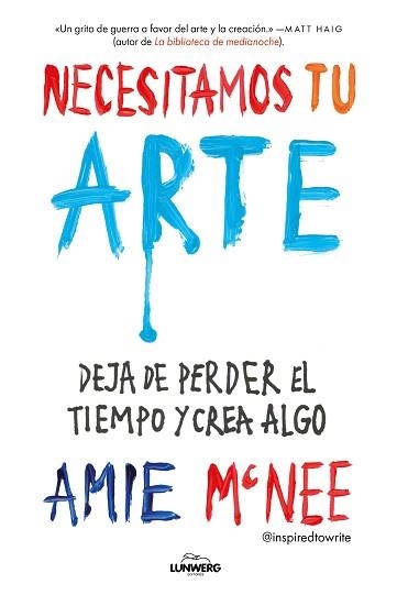 NECESITAMOS TU ARTE | 9791387761448 | MCNEE, AMIE | Llibreria Aqualata | Comprar llibres en català i castellà online | Comprar llibres Igualada