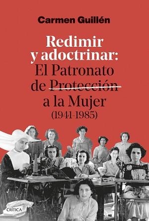 REDIMIR Y ADOCTRINAR | 9788491998280 | GUILLÉN LORENTE, CARMEN | Llibreria Aqualata | Comprar llibres en català i castellà online | Comprar llibres Igualada