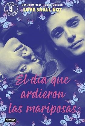 DÍA QUE ARDIERON LAS MARIPOSAS, EL | 9788408313038 | MAGNONE, MANLIO CASTAGNA, MARCO | Llibreria Aqualata | Comprar llibres en català i castellà online | Comprar llibres Igualada