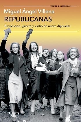 REPUBLICANAS | 9788411077088 | VILLENA, MIGUEL ÁNGEL | Llibreria Aqualata | Comprar llibres en català i castellà online | Comprar llibres Igualada