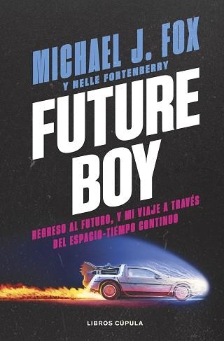 FUTURE BOY | 9788448045487 | J. FOX, MICHAEL | Llibreria Aqualata | Comprar llibres en català i castellà online | Comprar llibres Igualada