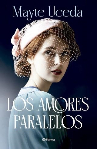 AMORES PARALELOS, LOS | 9788408313649 | UCEDA, MAYTE | Llibreria Aqualata | Comprar llibres en català i castellà online | Comprar llibres Igualada