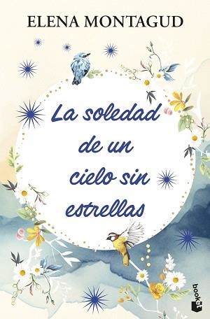 SOLEDAD DE UN CIELO SIN ESTRELLAS, LA | 9788408314097 | MONTAGUD, ELENA | Llibreria Aqualata | Comprar llibres en català i castellà online | Comprar llibres Igualada