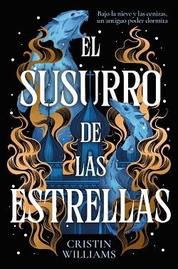 EL SUSURRO DE LAS ESTRELLAS | 9788419988836 | WILLIAMS, CRISTIN | Llibreria Aqualata | Comprar llibres en català i castellà online | Comprar llibres Igualada
