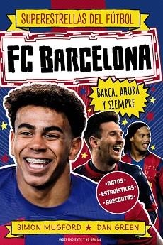 FC BARCELONA. BARÇA, AHORA Y SIEMPRE | 9791387775056 | MUGFORD, SIMON | Llibreria Aqualata | Comprar llibres en català i castellà online | Comprar llibres Igualada