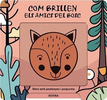 COM BRILLEN ELS AMICS DEL BOSC | 9791399079128 | DE HAAN, LIEVE | Llibreria Aqualata | Comprar llibres en català i castellà online | Comprar llibres Igualada
