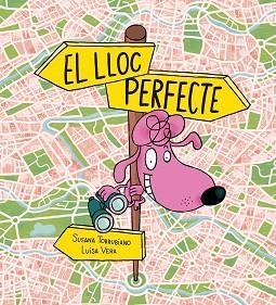 LLOC PERFECTE, EL | 9791387834913 | TORRUBIANO, SUSANA | Llibreria Aqualata | Comprar llibres en català i castellà online | Comprar llibres Igualada