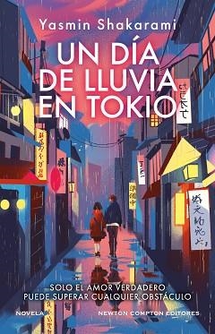 UN DÍA DE LLUVIA EN TOKIO | 9788410080850 | SHAKARAMI, YASMIN | Llibreria Aqualata | Comprar libros en catalán y castellano online | Comprar libros Igualada
