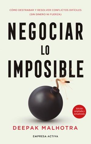 NEGOCIAR LO IMPOSIBLE | 9788418308222 | MALHOTRA, DEEPAK | Llibreria Aqualata | Comprar libros en catalán y castellano online | Comprar libros Igualada