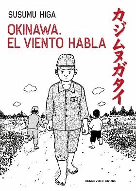 OKINAWA, EL VIENTO HABLA | 9788419940957 | HIGA, SUSUMU | Llibreria Aqualata | Comprar llibres en català i castellà online | Comprar llibres Igualada