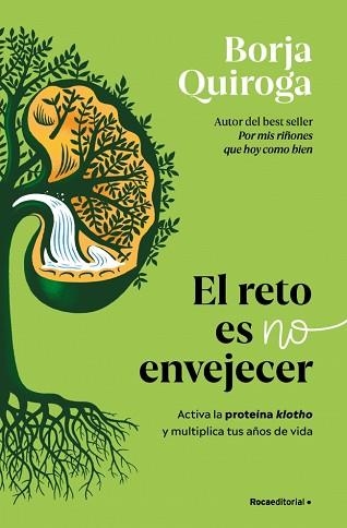 RETO ES NO ENVEJECER, EL | 9791387629342 | QUIROGA, BORJA | Llibreria Aqualata | Comprar llibres en català i castellà online | Comprar llibres Igualada
