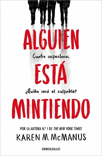 ALGUIEN ESTÁ MINTIENDO (ALGUIEN ESTÁ MINTIENDO 1) | 9788466390446 | MCMANUS, KAREN M. | Llibreria Aqualata | Comprar llibres en català i castellà online | Comprar llibres Igualada