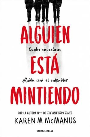 ALGUIEN ESTÁ MINTIENDO (ALGUIEN ESTÁ MINTIENDO 1) | 9788466390446 | MCMANUS, KAREN M. | Llibreria Aqualata | Comprar llibres en català i castellà online | Comprar llibres Igualada