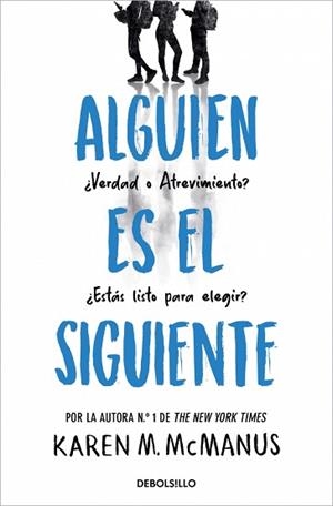 ALGUIEN ES EL SIGUIENTE (ALGUIEN ESTÁ MINTIENDO 2) | 9788466390460 | MCMANUS, KAREN M. | Llibreria Aqualata | Comprar llibres en català i castellà online | Comprar llibres Igualada