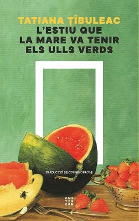 ESTIU QUE LA MARE VA TENIR ELS ULLS VERDS, L' | 9788419960511 | TIBULEAC, TATIANA | Llibreria Aqualata | Comprar llibres en català i castellà online | Comprar llibres Igualada