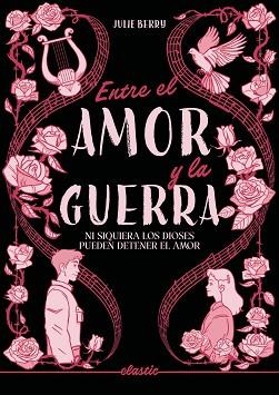 ENTRE EL AMOR Y LA GUERRA | 9791387986094 | BERRY, JULIE | Llibreria Aqualata | Comprar llibres en català i castellà online | Comprar llibres Igualada