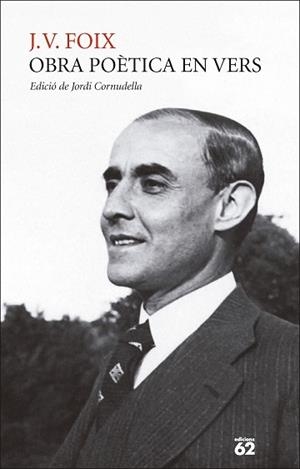OBRA POÈTICA EN VERS | 9788429782080 | FOIX, J. V. | Llibreria Aqualata | Comprar libros en catalán y castellano online | Comprar libros Igualada