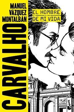 HOMBRE DE MI VIDA, EL | 9788408176510 | VÁZQUEZ MONTALBÁN, MANUEL | Llibreria Aqualata | Comprar llibres en català i castellà online | Comprar llibres Igualada